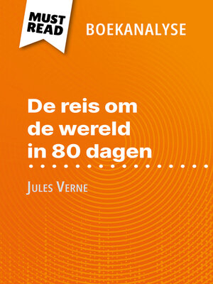 cover image of De reis om de wereld in 80 dagen van Jules Verne (Boekanalyse)